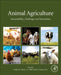 Animal Agriculture: Sustainability Challenges and Innovations by Bazer Fuller