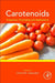 Carotenoids: Properties Processing and Applications by Galanakis Charis