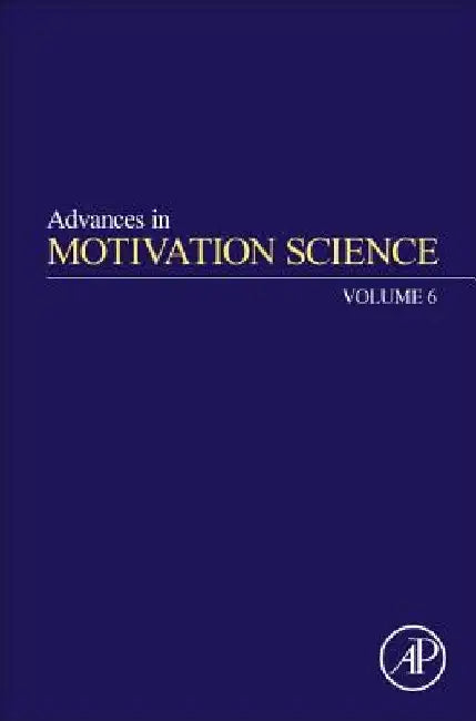 Advances in Motivation Science by Andrew J. Elliot
