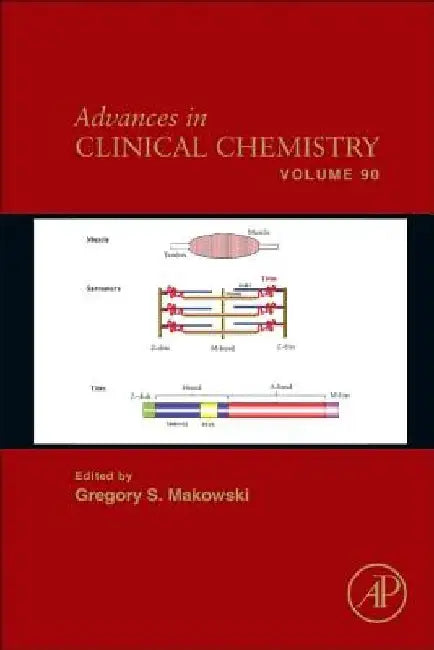 Advances in Clinical Chemistry by Gregory S. Makowski