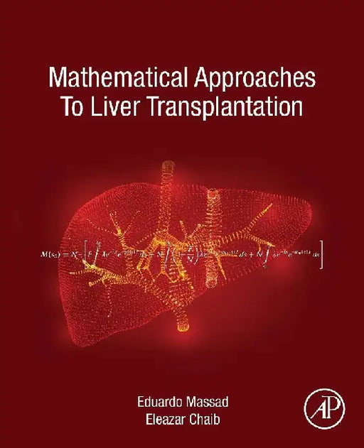 Mathematical Approaches to Liver Transplantation by Eduardo Massad