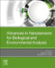 Advances in Nanosensors for Biological and Environmental Analysis by Akash Deep