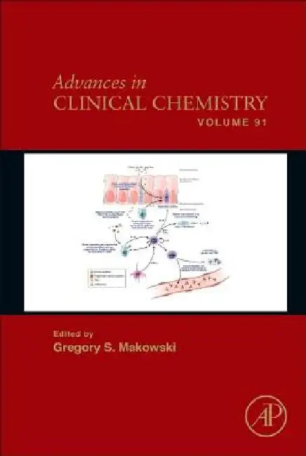 Advances in Clinical Chemistry by Gregory S. Makowski