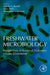 Freshwater Microbiology: : Perspectives of Bacterial Dynamics in Lake Ecosystems by Bandh Suhaib