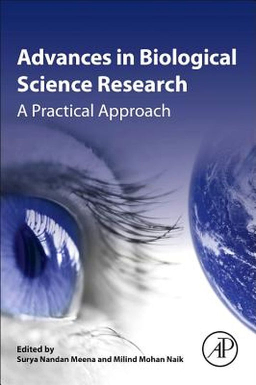 Advances in Biological Science Research: A Practical Approach by Meena Surya Nandan