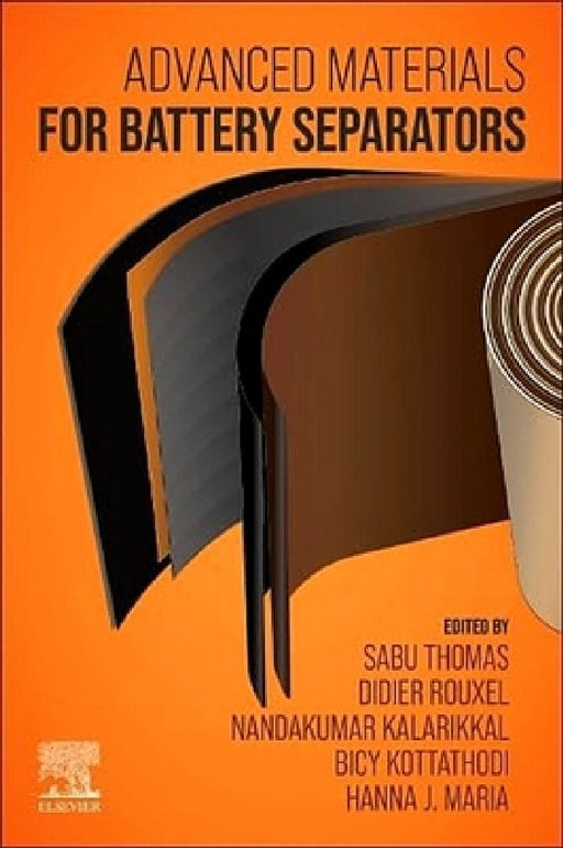 Advanced Materials for Battery Separators by Sabu Thomas