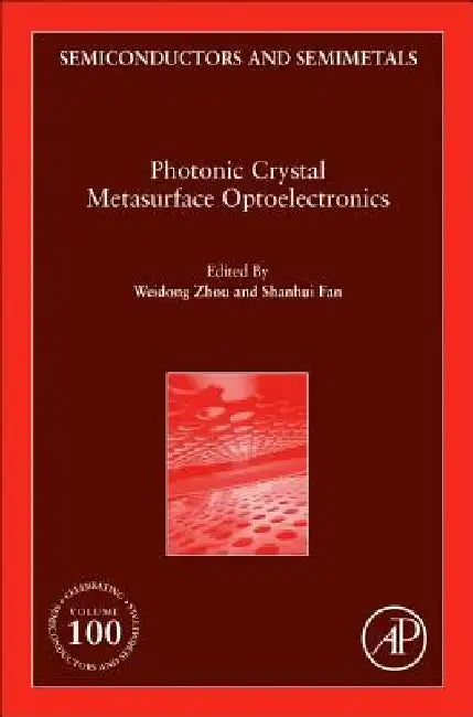 Photonic Crystal Metasurface Optoelectronics by Weidong Zhou