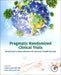 Pragmatic Randomized Clinical Trials: Using Primary Data Collection and Electronic Health Records by Cynthia J. Girman