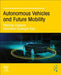 Autonomous Vehicles and Future Mobility by Coppola Pierluigi