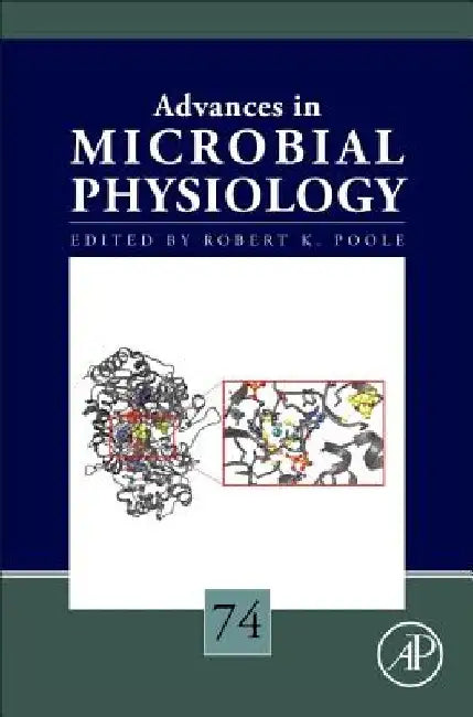 Advances in Microbial Physiology by Robert K. Poole