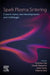 Spark Plasma Sintering: Current Status, New Developments and Challenges by Giacomo Cao