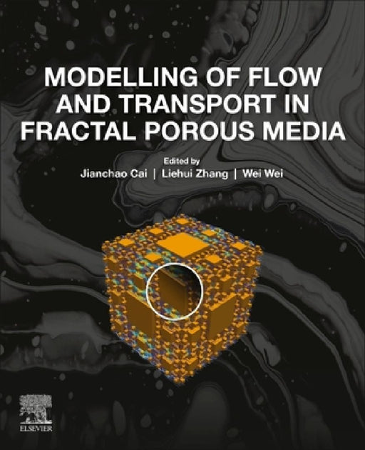 Modelling of Flow and Transport in Fractal Porous Media by Jianchao Cai