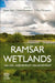 Ramsar Wetlands: Values, Assessment, Management by Peter Gell