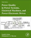 Power Quality in Power Systems and Electrical Machines by Ewald Fuchs