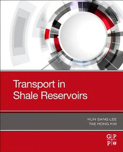 Transport in Shale Reservoirs by Lee Kun