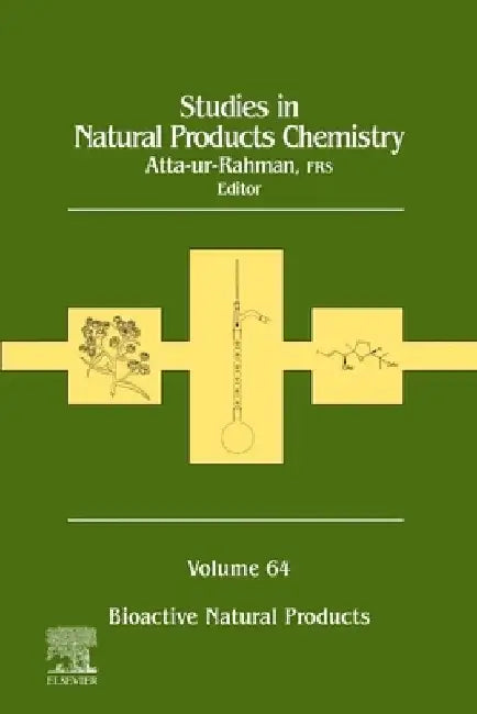 Studies in Natural Products Chemistry: Bioactive Natural Products by Atta-Ur Rahman