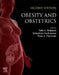 Obesity and Obstetrics by Tahir A. Mahmood