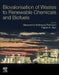 Biovalorisation of Wastes to Renewable Chemicals and Biofuels by Navanietha Krishnaraj Rathinam