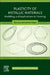 Plasticity of Metallic Materials: Modeling and Applications to Forming by Oana Cazacu