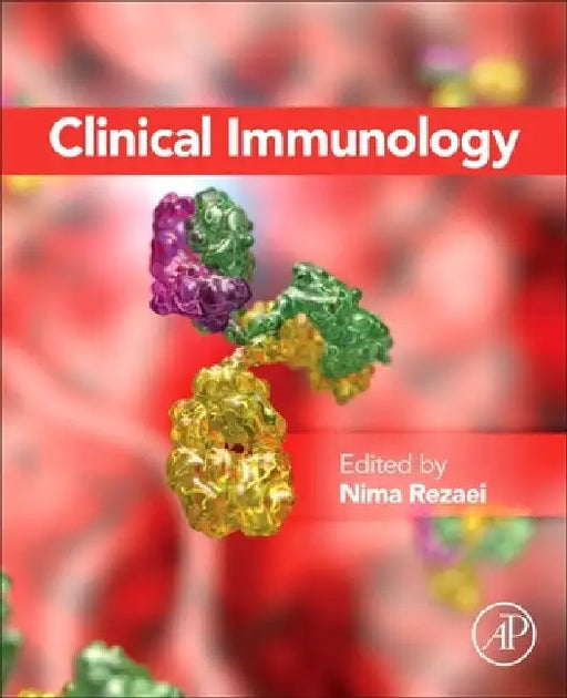 Clinical Immunology by Nima Rezaei