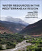 Water Resources in the Mediterranean Region by Mehrez Zribi
