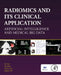 Radiomics and Its Clinical Application: Artificial Intelligence and Medical Big Data by Jie Tian