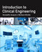 Introduction to Clinical Engineering by Samantha Jacques