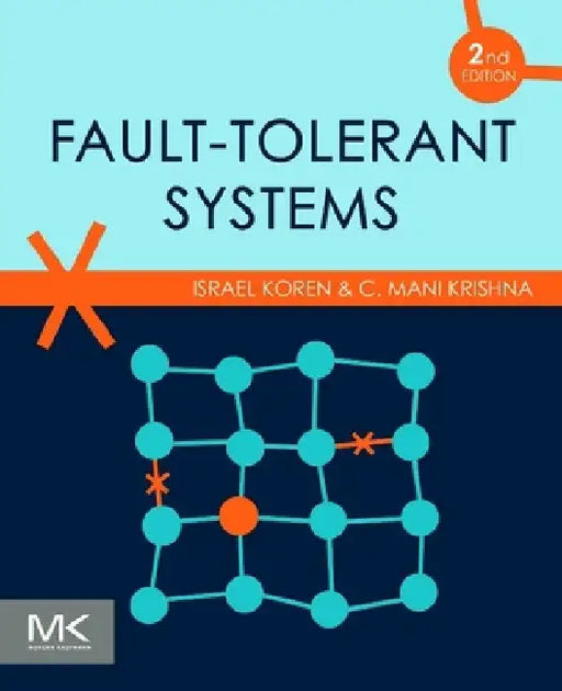 Fault-Tolerant Systems by Israel Koren
