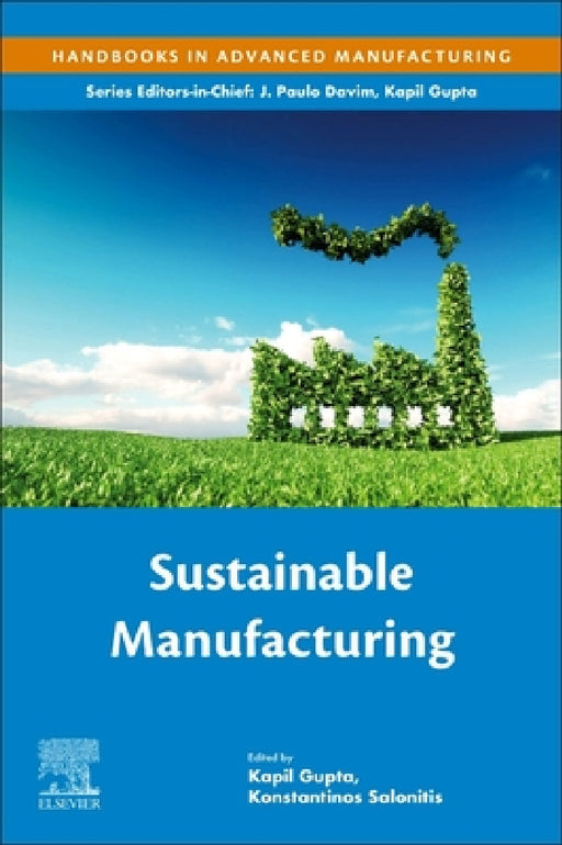 Sustainable Manufacturing by Kapil Gupta, Konstantinos Salonitis