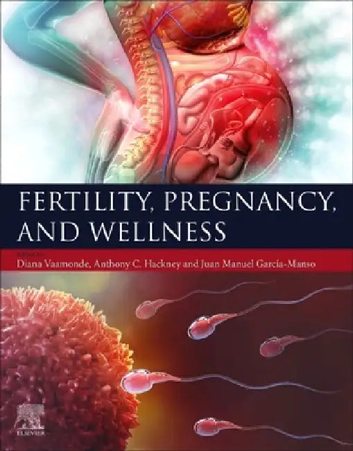 Fertility, Pregnancy, and Wellness by Diana Vaamonde