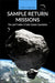 Sample Return Missions: The Last Frontier of Solar System Exploration by Andrea Longobardo