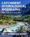 Catchment Hydrological Modelling: The Science and Art by Shreedhar Maskey