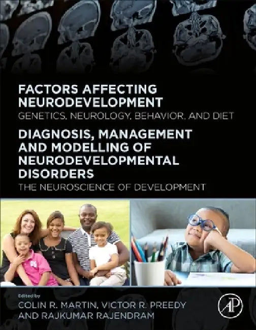The Neuroscience of Normal and Pathological Development by Colin R. Martin
