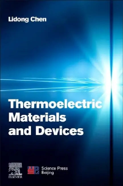 Thermoelectric Materials and Devices by Lidong Chen