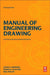 Manual of Engineering Drawing: British and International Standards by Colin H. Simmons
