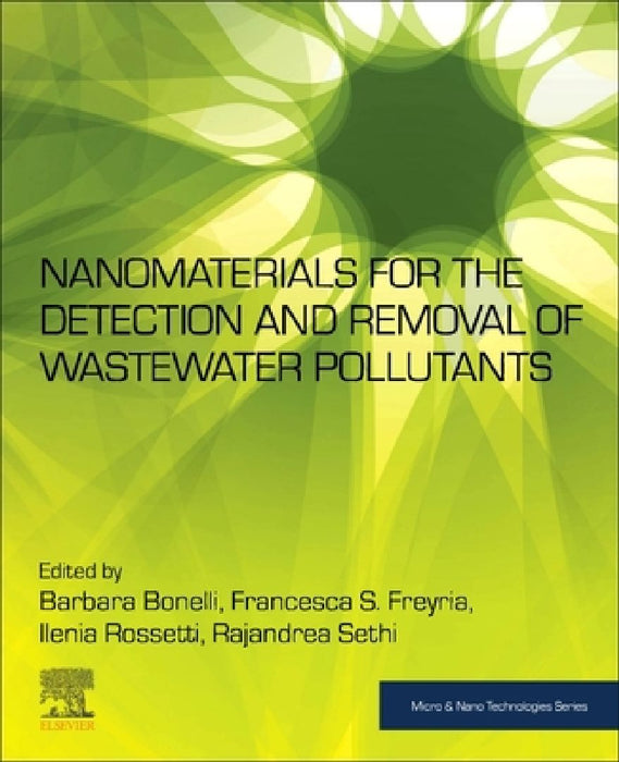 Nanomaterials for the Detection and Removal of Wastewater Pollutants by Barbara Bonelli