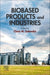 Biobased Products and Industries by Galanakis Charis