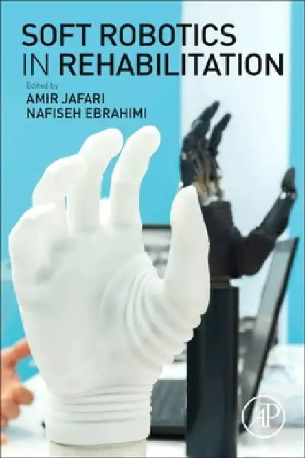 Soft Robotics in Rehabilitation by Amir Jafari