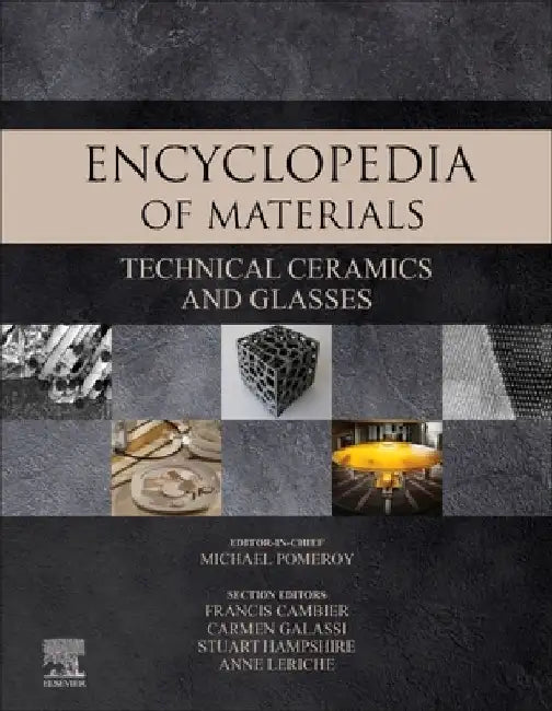 Encyclopedia of Materials: Technical Ceramics and Glasses by Michael Pomeroy