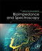 Bioimpedance and Spectroscopy by Paul Annus