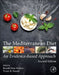 The Mediterranean Diet: An Evidence-Based Approach by Victor R. Preedy