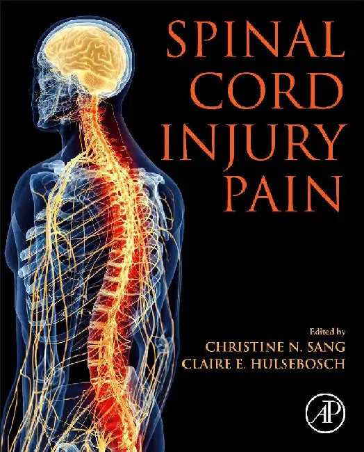 Spinal Cord Injury Pain by Sang , Hulsebosch
