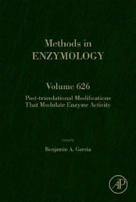 Post-translational Modifications That Modulate Enzyme Activity by Benjamin A. Garcia