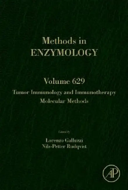 Tumor Immunology and Immunotherapy – Molecular Methods by Lorenzo Galluzzi