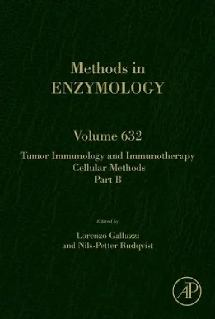 Tumor Immunology and Immunotherapy - Cellular Methods Part B by Lorenzo Galluzzi