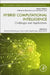 Hybrid Computational Intelligence: Challenges and Applications by Siddhartha Bhattacharyya