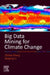 Big Data Mining for Climate Change by Zhihua Zhang