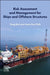 Risk Assessment and Management for Ships and Offshore Structures by Soumya R S