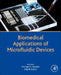 Biomedical Applications of Microfluidic Devices by Michael R. Hamblin
