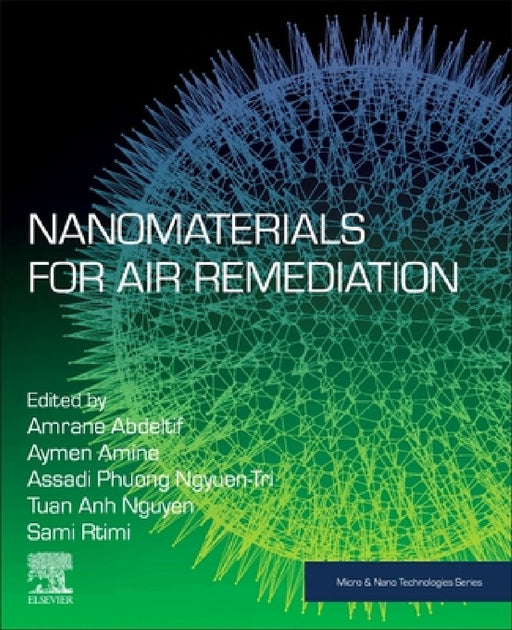 Nanomaterials for Air Remediation by Abdeltif Amrane